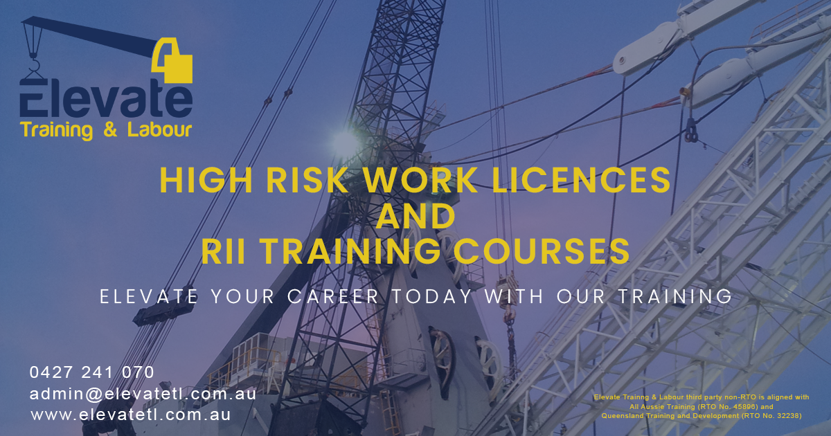 Elevate Training & Labour - High Risk Work Licences and RII Training Courses